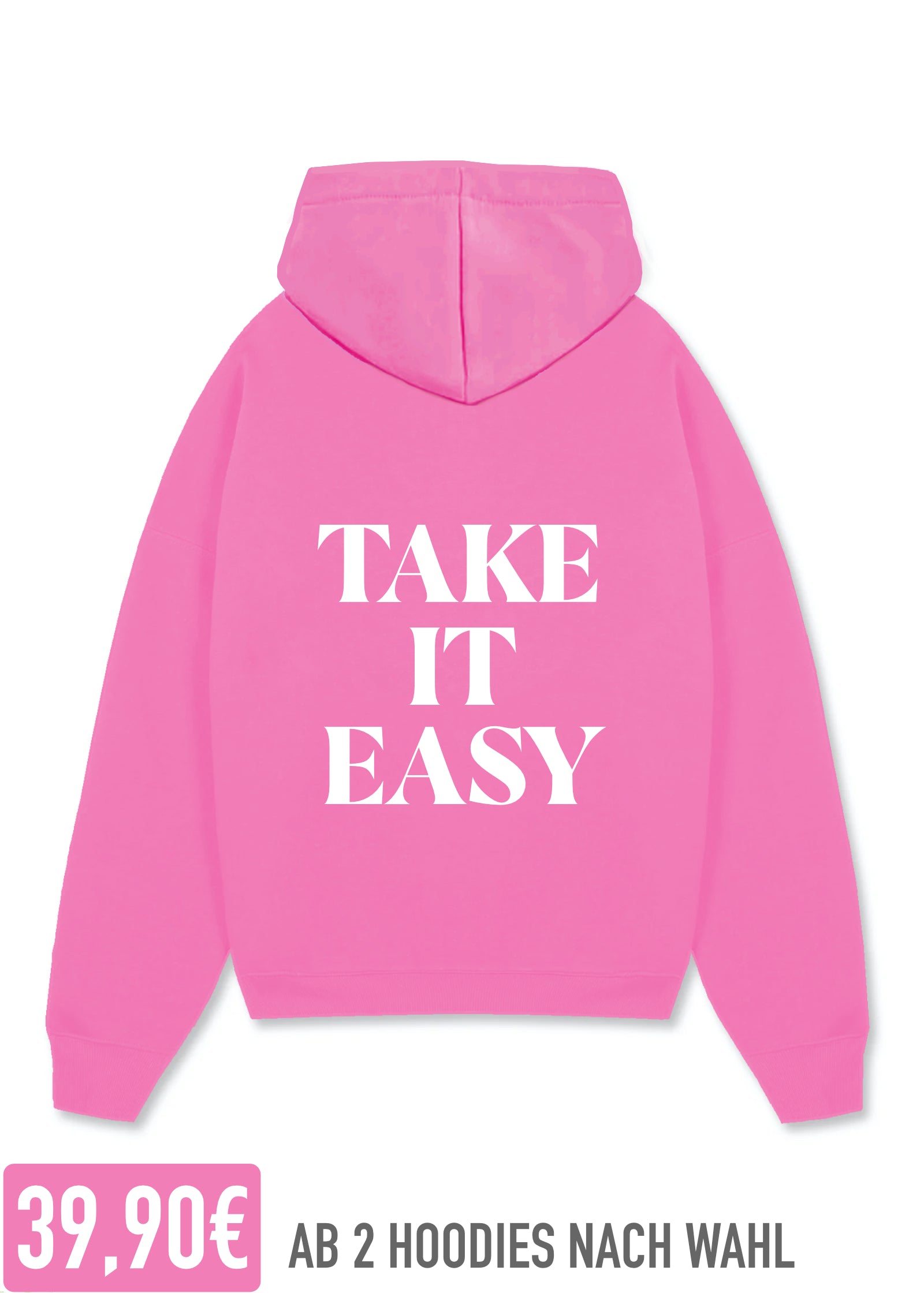 TAKE IT EASY (PINK)