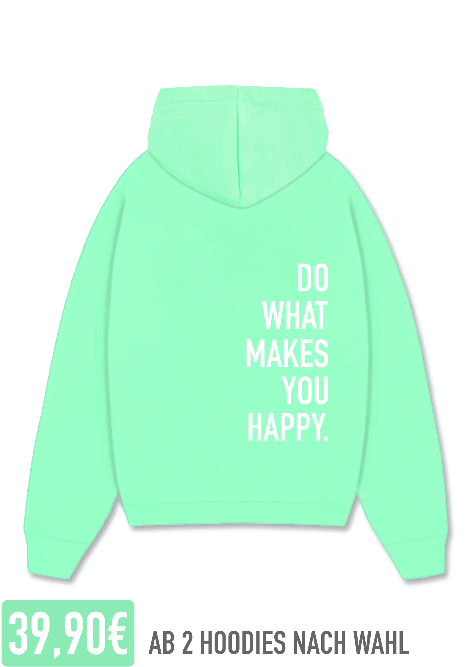 DO WHAT MAKES YOU HAPPY (MINT)