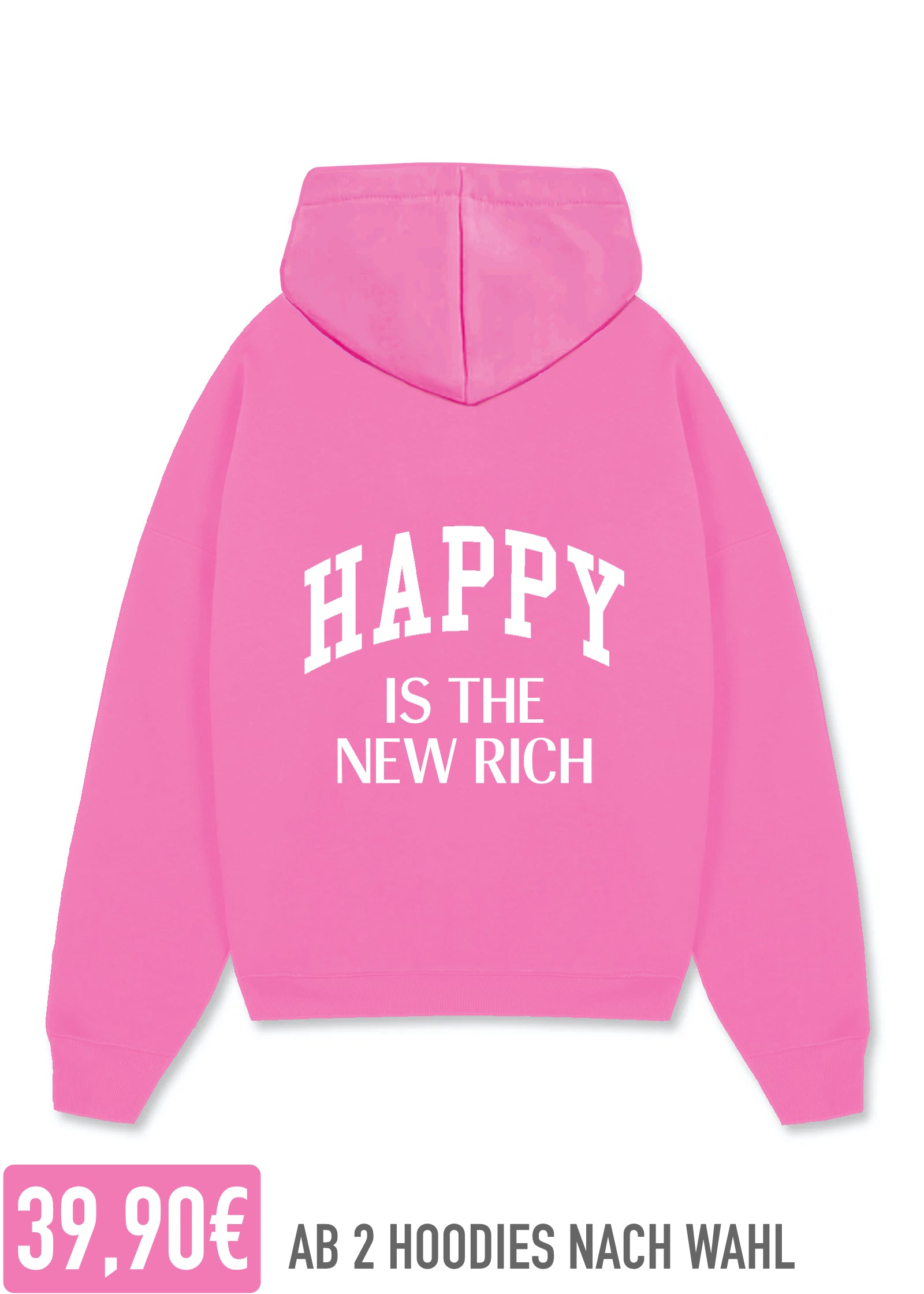 HAPPY IS THE NEW RICH (PINK)