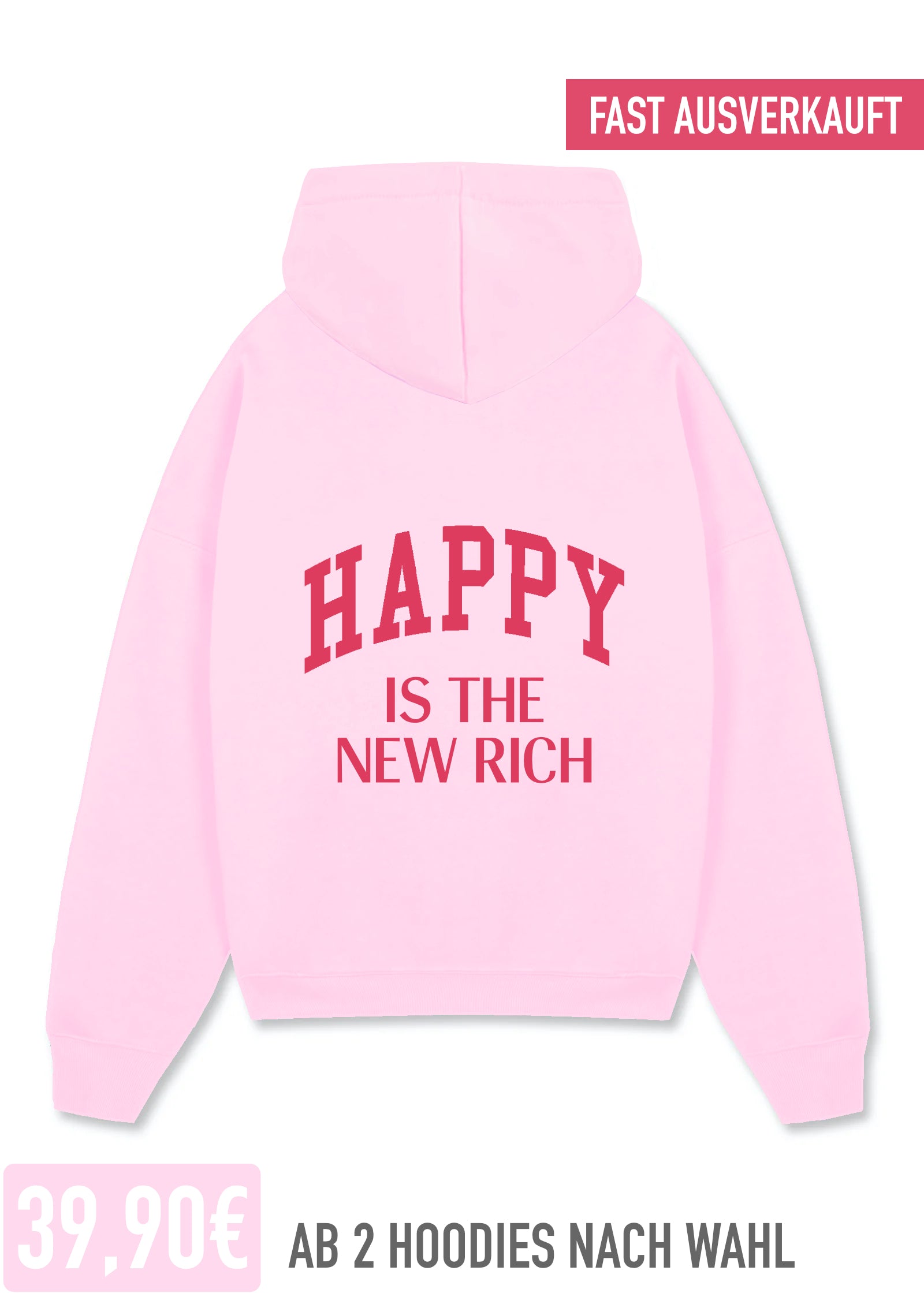 HAPPY IS THE NEW RICH (ROSE)