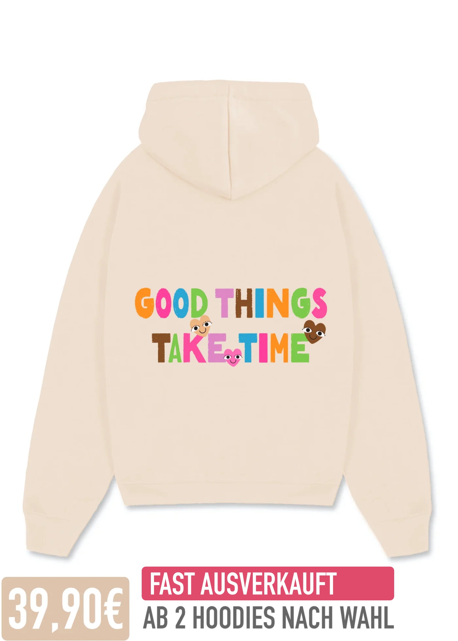 GOOD THINGS TAKE TIME (CREME)