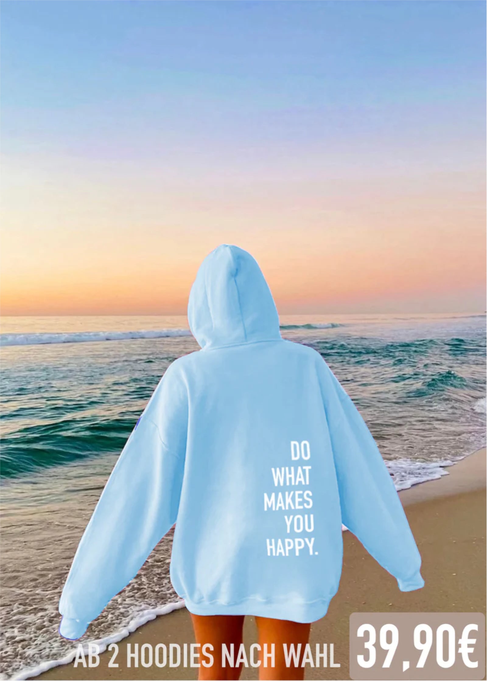 DO WHAT MAKES YOU HAPPY (BLUE)